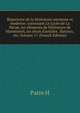R?pertoire de la litt?rature ancienne et moderne: contenant Le Lyc?e de La Harpe, les ?l?ments de litt?rature de Marmontel, un choix d'articles . Batteux, etc. Volume 17 (French Edition), Patin H 