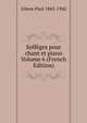 Solfeges pour chant et piano Volume 6 (French Edition), Gilson Paul 1865-1942 