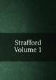 Strafford Volume 1, 