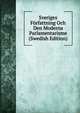 Sveriges Forfattning Och Den Moderna Parlamentarisme (Swedish Edition), 