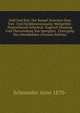 Zahl Und Zeit; Der Kampf Zwischen Dem Vier- Und Funfdimensionalen Weltgefuhl: Deutschlands Schicksal. Zugleich Deutung Und Uberwindung Von Spenglers . Untergang Des Abendlandes (German Edition), Schmieder Arno 1870- 