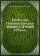 ?tudes sur l'histoire romaine Volume 1 (French Edition), Merimee Prosper 1803-1870 