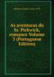 As aventuras do Sr. Pickwick, romance Volume 3 (Portuguese Edition), Dickens Charles 1812-1870 