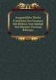 Ausgewahlte Werke Friedrichs Des Grossen Mit Bildern Von Adolph Von Menzel (German Edition), 