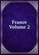 France Volume 2, 