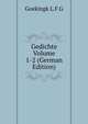 Gedichte Volume 1-2 (German Edition), Goekingk L.F.G 