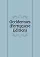 Occidentaes (Portuguese Edition), 