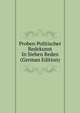 Proben Politischer Redekunst In Sieben Reden (German Edition), 