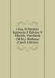Unia, Ili Spojeni Lutheran S Kalviny V Uhrach, Vysvtlena Od M.j. Hurbana (Czech Edition), 