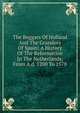 The Beggars Of Holland And The Grandees Of Spain; A History Of The Reformation In The Netherlands, From A.d. 1200 To 1578, 
