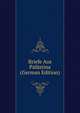 Briefe Aus Palastina (German Edition), 