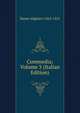 Commedia; Volume 3 (Italian Edition), Dante Alighieri 1265-1321 