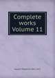 Complete works Volume 11, Gautier Theophile 1811-1872 