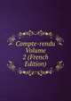 Compte-rendu Volume 2 (French Edition), 