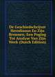 De Geschiedschrijver Herodianus En Zijn Bronnen; Een Poging Tot Analyse Van Zijn Werk (Dutch Edition), 