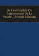De L'exstrophie Ou Extroversion De La Vessie . (French Edition), 