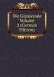 Die Gunderode Volume 2 (German Edition), 