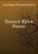 Dusare Bjrva Peave, Josi Bapu Purushottama 