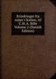 Erindringer fra rejser i Italien. Af C.St.A. Bille Volume 2 (Danish Edition), 