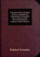Francesco Valori, Dramma Storico; Corredato Di Annotazioni E Preceduto Da Un Discorso Sulla Poesia Drammatica Italiana (Italian Edition), Rubieri Ermolao 