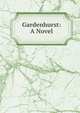 Gardenhurst: A Novel, 