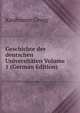 Geschichte der deutschen Universitaten Volume 1 (German Edition), Kaufmann Georg 