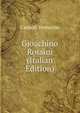 Gioachino Rossini (Italian Edition), Camaiti Venturino 