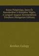 Kassa Polgarsaga, Ipara Es Kereskedese A Kozepkor Vegen; A Lengyel-magyar Kereskedelem Fenykora (Hungarian Edition), Kerekes Gyorgy 