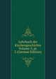 Lehrbuch der Kirchengeschichte Volume 3, pt. 2 (German Edition), 