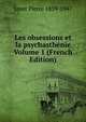 Les obsessions et la psychasthenie Volume 1 (French Edition), Janet Pierre 1859-1947 