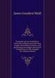 Footsteps of our forefathers: what they suffered and what they sought, describing localities, and portraying personages and events conspicuous in the struggles for religious liberty, James Goodeve Miall 