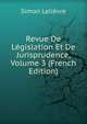 Revue De Legislation Et De Jurisprudence, Volume 3 (French Edition), Simon Lelievre 