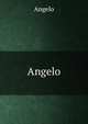 Angelo, Angelo 