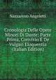 Cronologia Delle Opere Minori Di Dante: Parte Prima, Convivio E De Vulgari Eloquentia (Italian Edition), Nazzareno Angeletti 