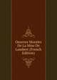 Oeuvres Morales De La Mise De Lambert (French Edition), 