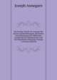 Die Heilige Schrift Im Auszuge Mit Kurzen Sacherklarungen, Besonders Zur Erlauterung Der Biblischen Geschichte Fur Schulmanner Und Zur Hauslichen Erbauung, Volume 1 (German Edition), Joseph Annegarn 