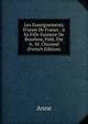 Les Enseignements D'anne De France . ? Sa Fille Susanne De Bourbon, Publ. Par A.-M. Chazaud (French Edition), Anne 
