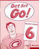 Get Set - Go! 6. Teacher's Book, Liz Driscoll, Cathy Lawday, Alan C. McLean 
