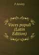 Voces populi (Latin Edition), F Anstey 