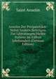 Anselm Der Peripatetiker: Nebst Andern Beitragen Zur Literaturgeschichte Italiens Im Eilften Jahrhundert (German Edition), Saint Anselm 