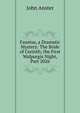 Faustus, a Dramatic Mystery: The Bride of Corinth; the First Walpurgis Night, Part 2026, John Anster 