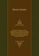 Epistolae Academicae Oxon. (Registrum F): A Collection of Letters and Other Miscellaneous Documents Illustrative of Academical Life and Studies at Oxford in the Fifteenth Century, Volume 35, Henry Anstey 