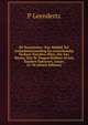 De Navorscher: Een Middel Tot Gedachtenwisseling En Letterkundig Verkeer Tuschen Allen, Die Iets Weten, Iets Te Vragen Hebben of Iets Kunnen Oplossen, Issues 21-30 (Dutch Edition), P Leendertz 