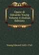 Opere di Odoardo Young Volume 4 (Italian Edition), Young Edward 1683-1765 