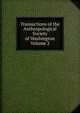Transactions of the Anthropological Society of Washington Volume 2, 