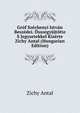 Grof Szechenyi Istvan Beszedei. Osszegyujtotte S Jegyzetekkel Kiserte Zichy Antal (Hungarian Edition), Zichy Antal 