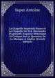 La Chapelle Imp?riale Russe et La Chapelle De M.d. Slaviansky D'agr?neff; Esquisse Historique Et Critique Sur La Question De La Musique A L'?glise (French Edition), Super Antoine 