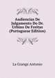 Audiencias De Julgamento Do Dr. Urbino De Freitas (Portuguese Edition), La Grange Antonio 