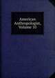 American Anthropologist, Volume 10, 