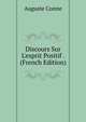 Discours Sur L'esprit Positif . (French Edition), Auguste Comte 